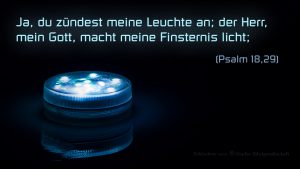 LED- Licht - Psalm 18,29 - - Bibel -Fabian Will - go4jesus
