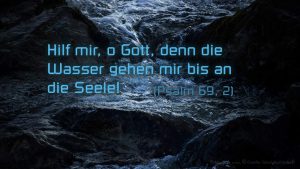 Wasser - Psalm 69,2-- Bibel - Fabian Will- go4jesus -2