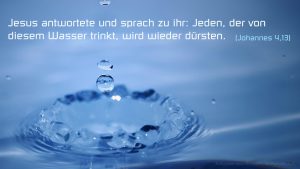 Wassertropfen Johannes 4,13 - Fabian Will - go 4 Jesus