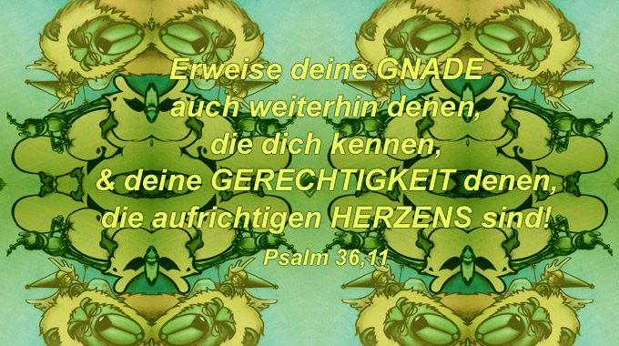 Bärchen-grafiti - Psalm 36 - Bibel - Christine Danzer - go 4 jesus - Bildergalerie mit Bibelzitaten