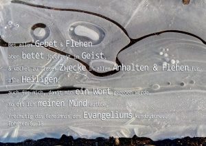 Eismuster - Bibelzitat - Epheser 6,18 - Foto: Christine Danzer - go 4 Jesus - Bibel Eismuster - Bibelzitat - Epheser 6,18 - Foto: Christine Danzer - go 4 Jesus - Bibel