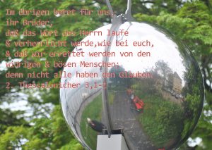 Silberkugl - 2. Thessalonicher 3, Foto: Christine Danzer, go 4 Jesus, Bibel
