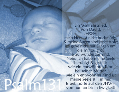 Bibel, Baby, Psalm 131, Foto: Christine Danzer, go 4 Jesus