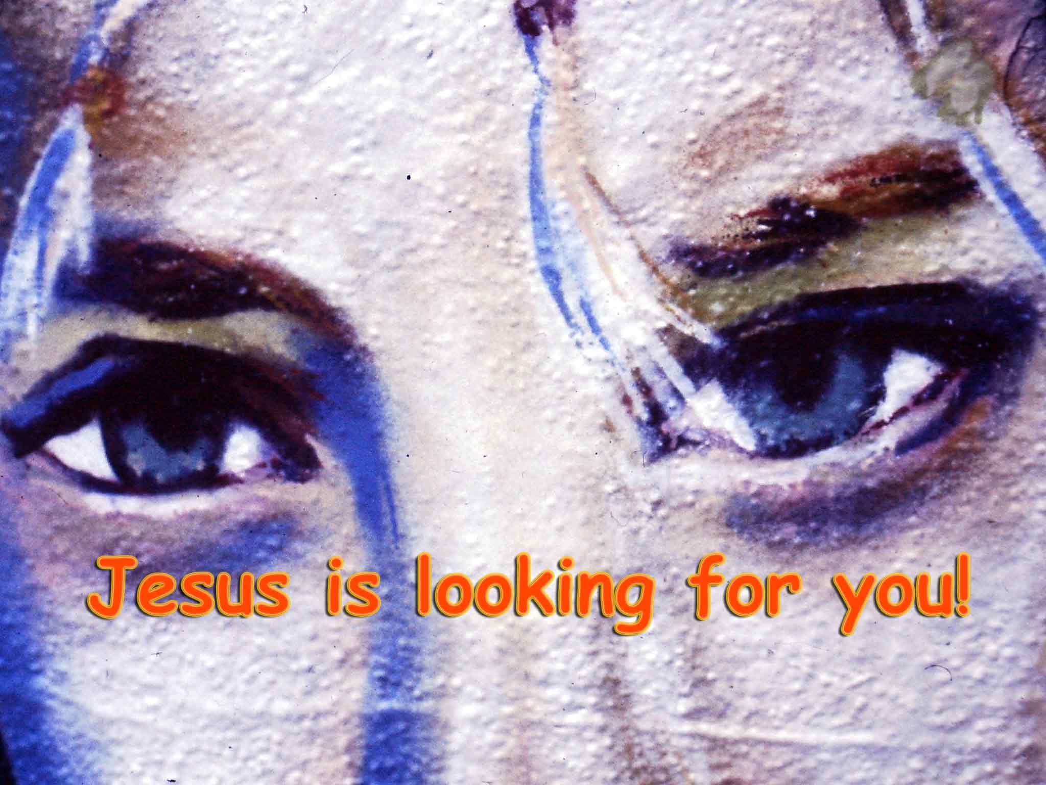 Jesus is looking for you - Foto: Christine Danzer - go 4 jesus