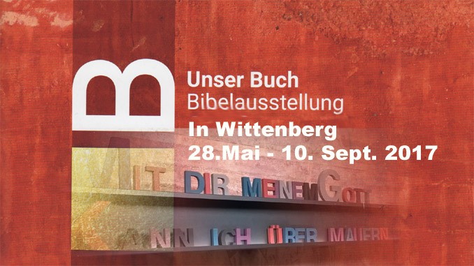 Unser Buch -Wittenberg- Bibelausstellung - Christine Danzer