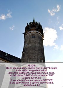 Wittenberg - Schlosskirche - Kirchturm- Christine Danzer - go 4 Jesus -Matthäus 5, 23 Bibel
